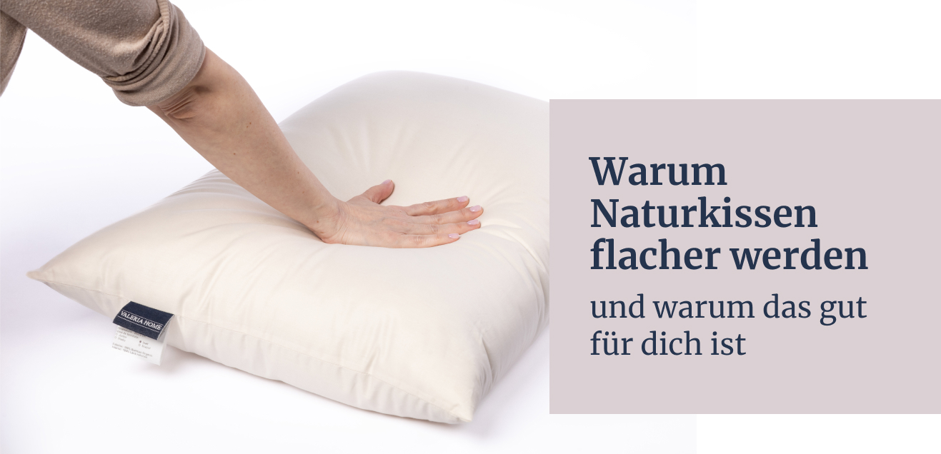 Warum natürliche Kissen mit der Zeit flacher werden – und warum das gut ist