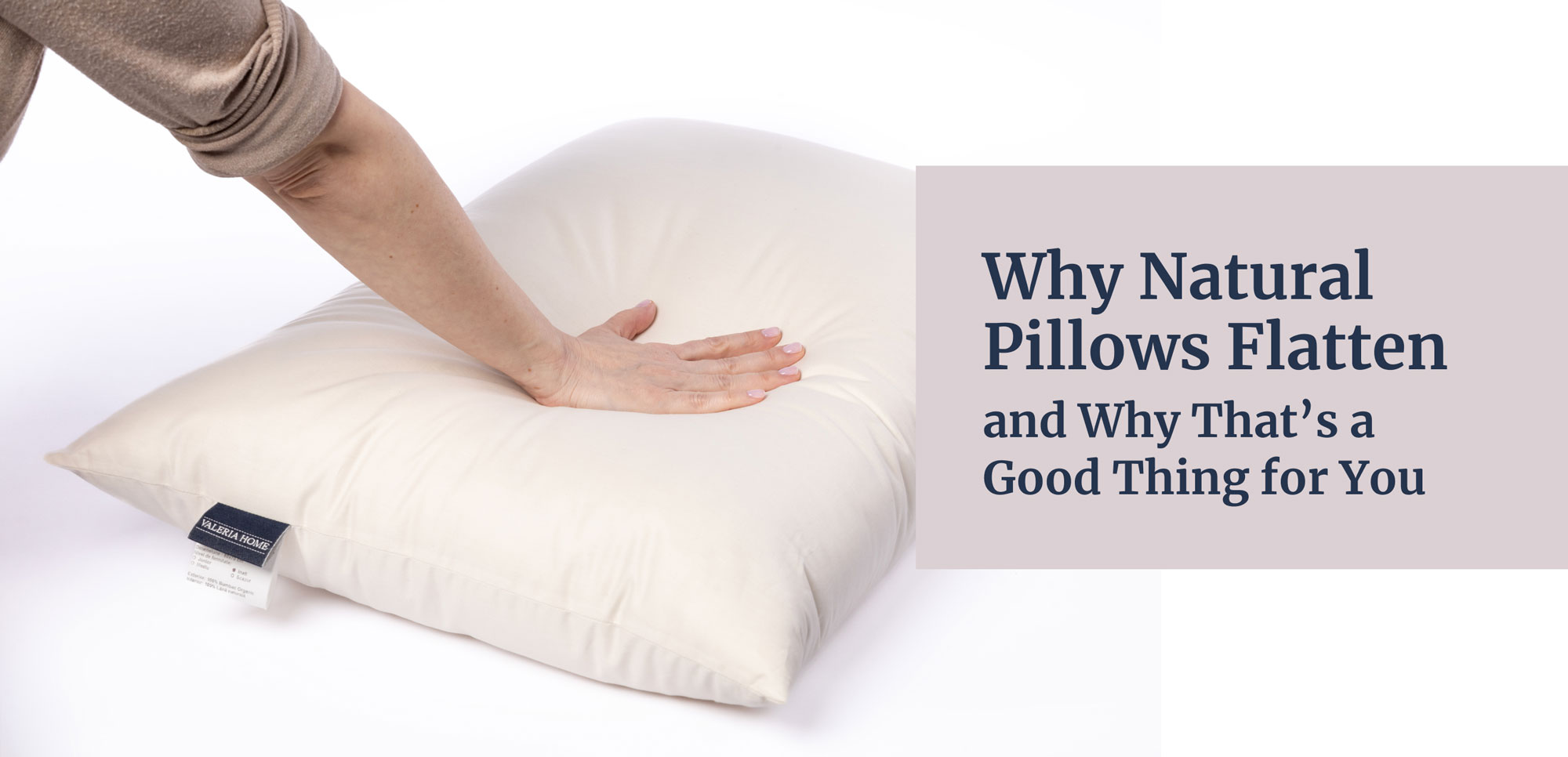 Why Natural Pillows Flatten Over Time – and Why That’s a Good Thing