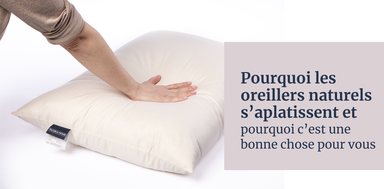 Pourquoi les oreillers naturels s’aplatissent avec le temps – et pourquoi c’est une bonne chose